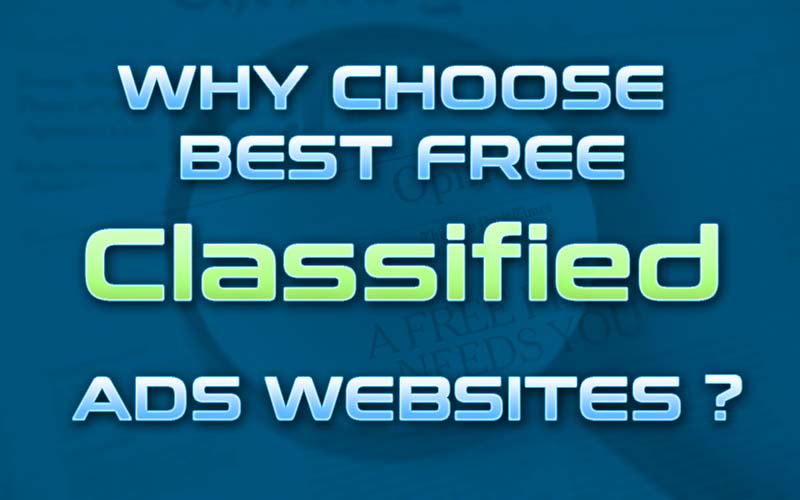 Why Choose Best Classified Ads Sites For Advertising
