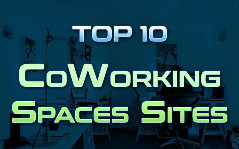 Top 10 CoWorking spaces sites for taking workspace on rent