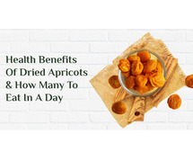 Health Benefits of Dried Apricots & How Many to Eat in a Day