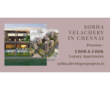 Sobha Velachery - Premium Apartments In Chennai
