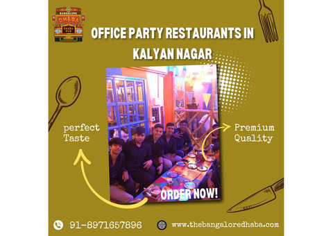 Office Party Restaurants in Kalyan Nagar