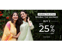 Double The Style, Double The Savings! Buy 2 Get 25% OFF