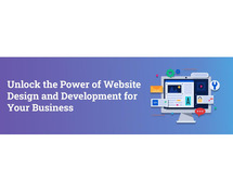 Unlock the Power of Website Design and Development for Your Business