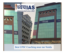 Best UPSC Coaching near me Noida | Dhyeya IAS Greater Noida