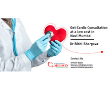 Get Cardic consultation at a low cost in Navi Mumbai – Dr Rishi Bhargava