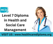 Level 7 Diploma in Health and Social Care Management
