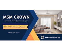 M3M Crown Project in Sector 111 - Indulge In Living at Gurgaon
