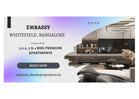Embassy Whitefield Bangalore - Home, Not Just A Place It’s A Feeling
