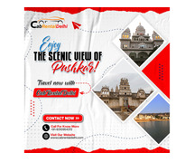 Enjoy the scenic view of Pushkar by Car Rental in Delhi | Cabrentaldelhi