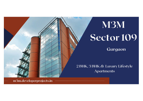M3M Sector 109 Gurugram - Luxury The True Art Of Living