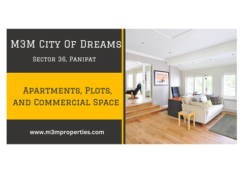 M3M City Of Dreams Sector 36 Panipat - View To Relish