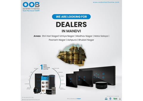 OOB Smarthome We are looking for Dealer #Mandvi #Gujarat #smarthome