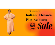 Why shopping kaftan dresses for ladies