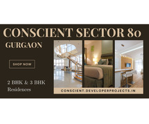 Conscient Sector 80 Gurgaon - Experience Uncompromised Luxury