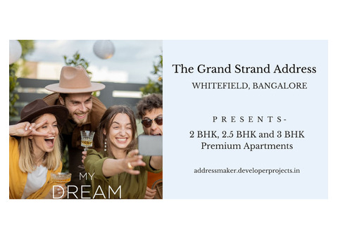 The Grand Strand Address Bangalore - Making Dream a Reality