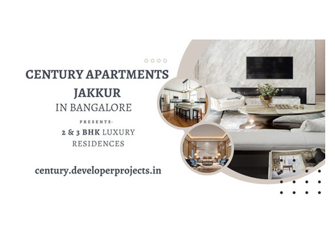 Century Jakkur Bangalore - Taking Luxury To The Next Level