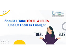 Should I take TOEFL and IELTS? Or one of them is enough?
