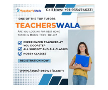 Top Home Tuition in Model Town Delhi by Teacherswala