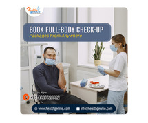 Book Full-body Check-up Packages From Anywhere