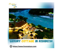 Here is one of the Luxury Cottage in Rishikesh with  modern amenities