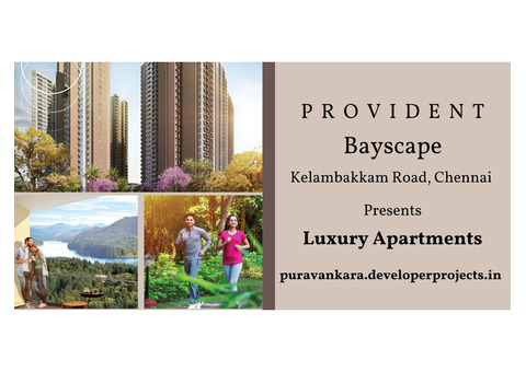 Provident Bayscape Chennai - The Future Is Yours!