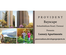 Provident Bayscape Chennai - The Future Is Yours!