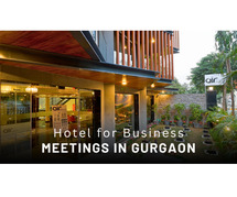Hotel for Business Meetings in Gurgaon