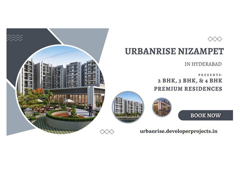 Urbanrise Nizampet Hyderabad - Live Now. Live High