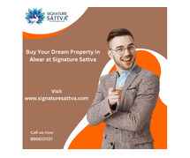 Buy Your Dream Property in Alwar at Signature Sattva