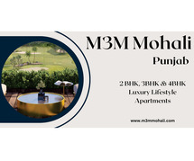 M3M Properties At Mohali - Living Better Everyone’s Dream.