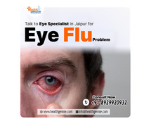 Talk to Eye Specialist in Jaipur for Eye Flu Problem