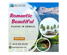 The Most Romantic And beautiful Places To Visit In Kerala