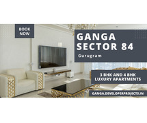 Ganga Sector 84 Gurugram - An Iconic Address