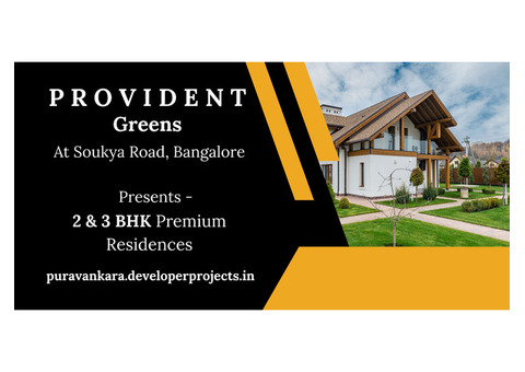 Provident Greens Soukya Road Bangalore