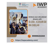 Best D.ed Course in Delhi at IWP Academy