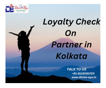 Divine Eye - Loyalty Check On Partner in Kolkata