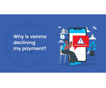 Why Is Venmo Declining My Payment?