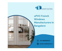 uPVC French Windows Manufacturers in Bangalore