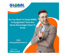 Do You Want To Study MBBS in Kyrgyzstan? Here Are Some Advantages