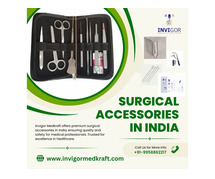 Top-Quality Surgical Accessories in India