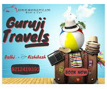 Take Delhi to Rishikesh taxi by Guruji travels