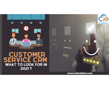 Customer Service CRM Software – Best Practices To Follow In 2021