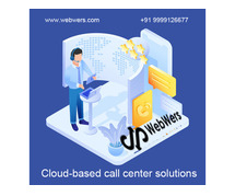 Cloud-based Call Center Solutions in India - Webwers Cloudtech