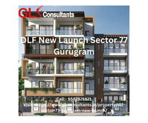 DLF Sector 77: New Launch Gurugram