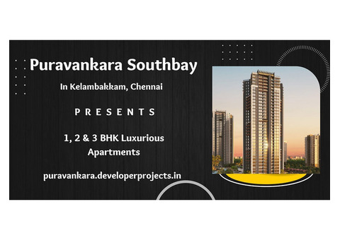 Puravankara Southbay Kelambakkam Chennai