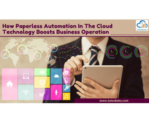 How Paperless Automation in the Cloud Technology Boosts Business Operation