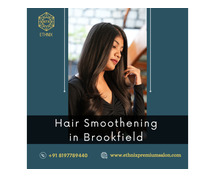 Hair Smoothening in Brookfield, Bangalore
