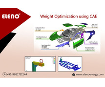 Weight Optimization Using CAE By Eleno Energy