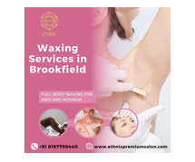Waxing Services in Brookfield, Bangalore