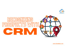 How To Recognize Prospects With CRM For Customer Management
